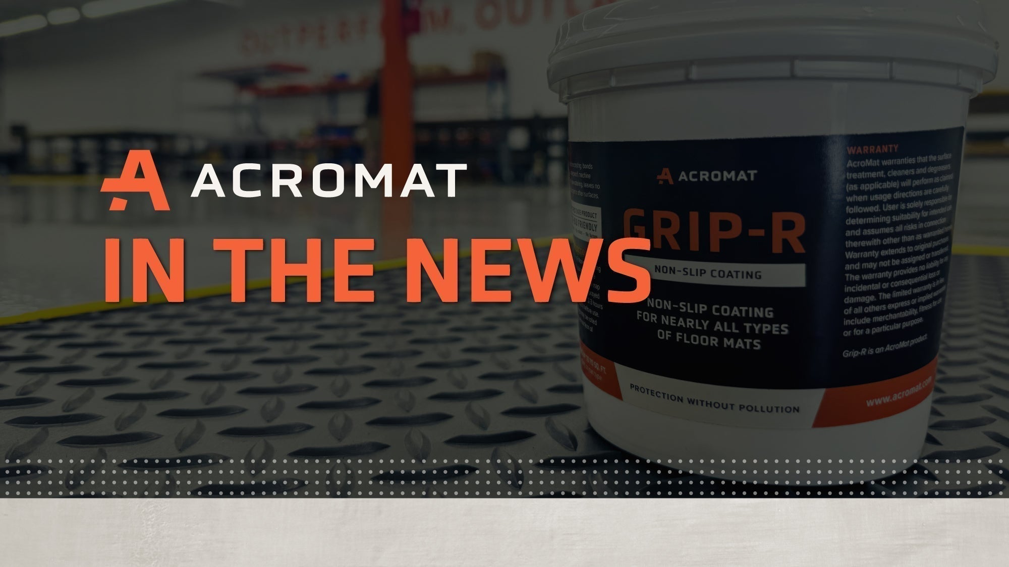 AcroMat Acquires GripCoteX Non-Slip Backing